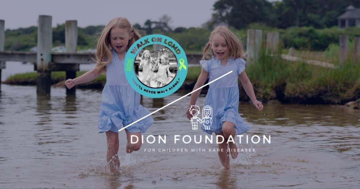 Walk On Lgmd And Dion Foundation